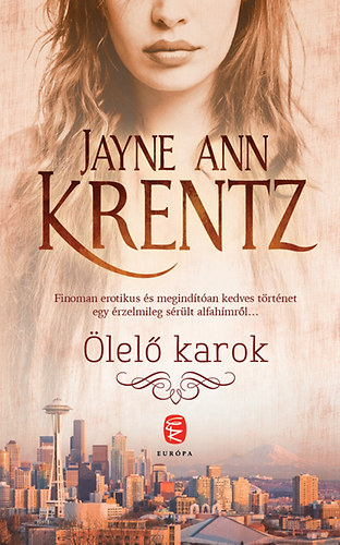 Jayneann Krentz: Ölelő karok antikvár