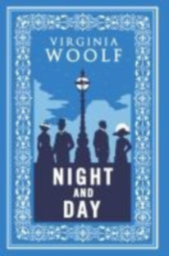 Woolf, Virginia: Night and Day idegen