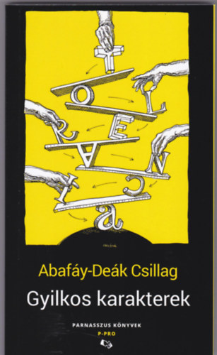 Abafáy-deák Csillag: Gyilkos karakterek - Dedikált antikvár
