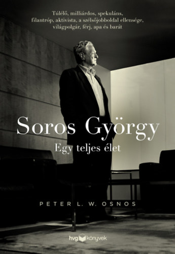 Peter L. W. Osnos: Soros György - Egy teljes élet könyv