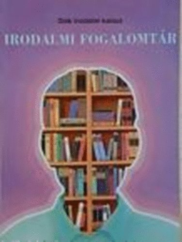 Oros Imre (szerk.): Irodalmi fogalomtár (Diák irodalmi kalauz) antikvár