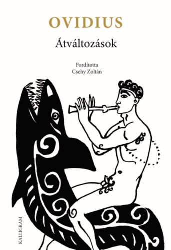Publius Ovidius Naso: Átváltozások könyv