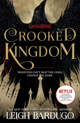 Leigh Bardugo: Crooked Kingdom - Six of Crows Book 2 idegen