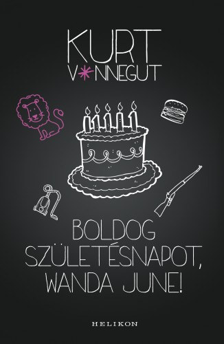 Boldog születésnapot, Wanda June! – Kurt Vonnegut