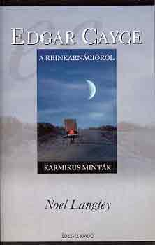 Noel Langley: Cayce a reinkarnációról könyv