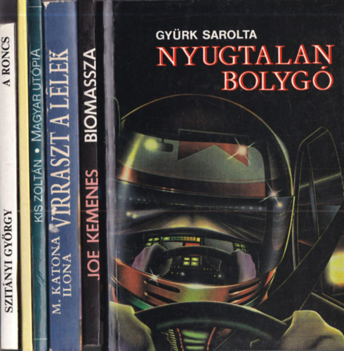 Szitányi György, Fehér Klára, Kis Zoltán, M. Katona Ilona, Joe Kemenes, Gyürk Sarolta: 6 db. sci-fi (magyar szerzők, 1990-es évek): antikvár