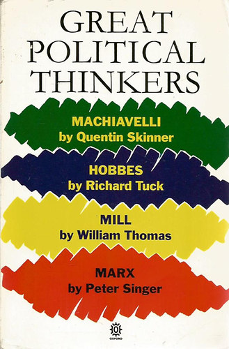 Több szerző: Great Political Thinkers -  Machiavelli, Hobbes, Mill and Marx antikvár