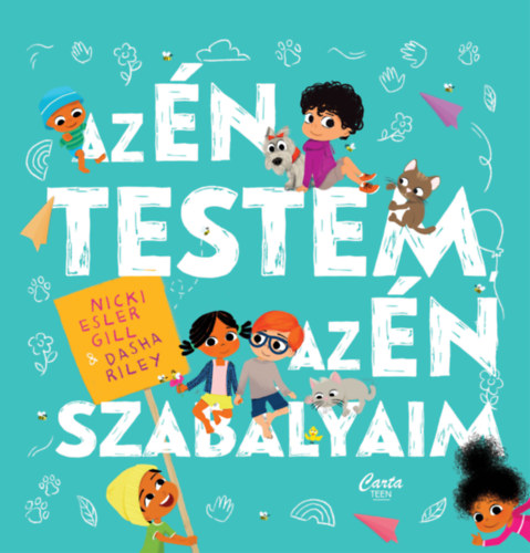 Dasha Riley, Nicki Esler Gill: Az én testem, az én szabályaim könyv
