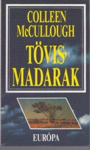 Colleen McCullough: Tövismadarak antikvár