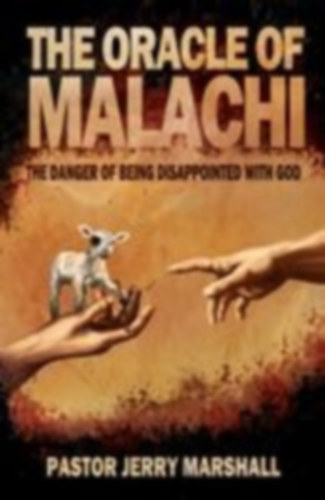 Marshall, Jerry: The Oracle of Malachi idegen