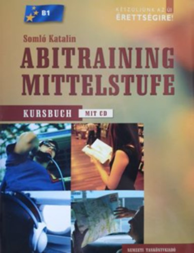 Somló Katalin: Abitraining Mittelstufe Kursbuch B1 + CD antikvár