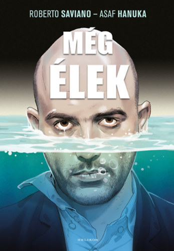 Roberto Saviano: Még élek könyv
