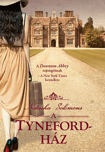 Solomons, Natasha: A Tyneford-ház könyv