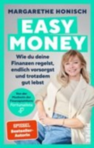 Honisch, Margarethe: Easy Money idegen