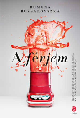 Rumena Buzsarovszka: A férjem antikvár