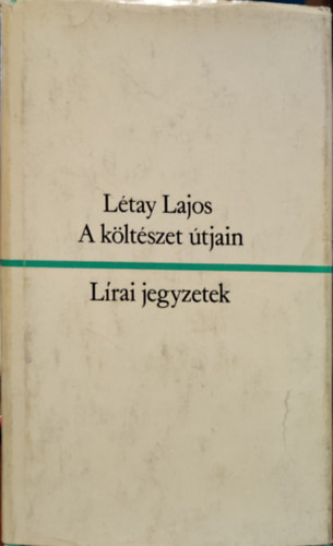 Létay Lajos: A költészet útjain antikvár