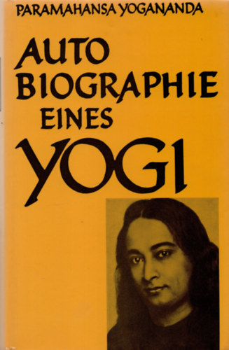 Paramahansa Yogananda: Autobiographie eines Yogi könyv