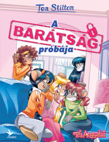 Tea Stilton: A barátság próbája antikvár
