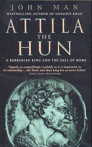 John Man: Attila the Hun antikvár