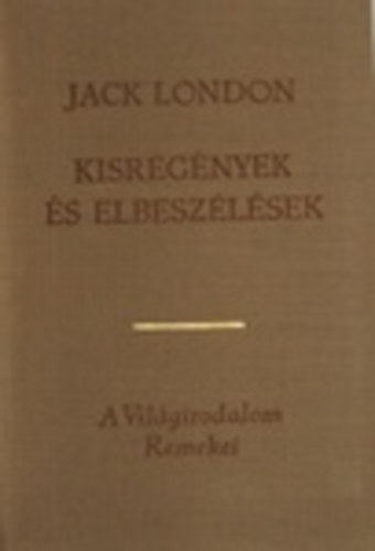 Jack London: Jack London kisregények és elbeszélések I-II. antikvár