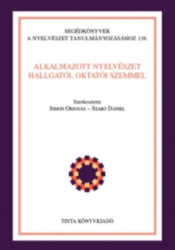 Alkalmazott nyelvészet hallgatói, oktatói szemmel könyv