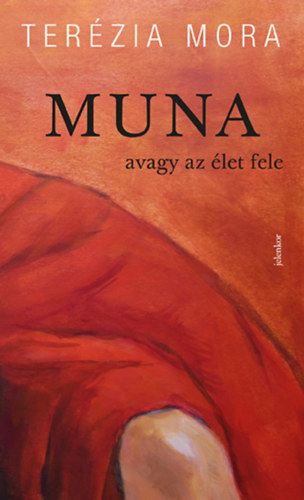 Terézia Mora: MUNA könyv