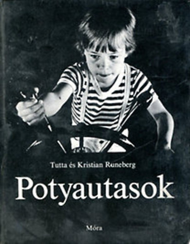 Tutta és Kristian Runeberg: Potyautasok antikvár