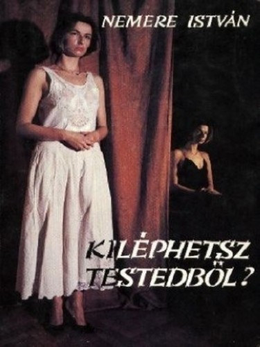 Kiléphetsz testedből? – Nemere István