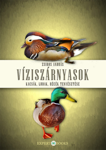 Zsiros András: Víziszárnyasok könyv