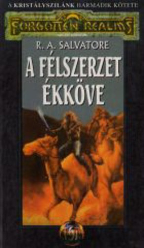 R. A. Salvatore: A félszerzet ékköve (Kristályszilánk III.)- Forgotten Realms antikvár