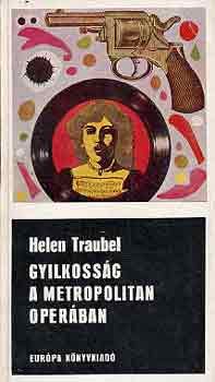Helen Traubel: Gyilkosság a Metropolitan Operában antikvár