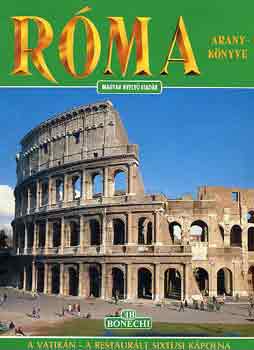 Boldrini-Castellucci-Giuntoli: Róma aranykönyve antikvár