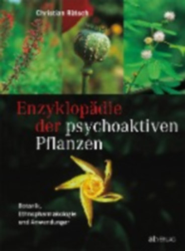 Rätsch, Christian: Enzyklopädie der psychoaktiven Pflanzen idegen