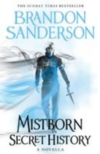 Sanderson, Brandon: Mistborn: Secret History idegen