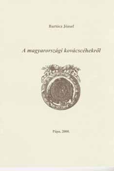 Bartócz József: A magyarországi kovácscéhekről - Dedikált antikvár