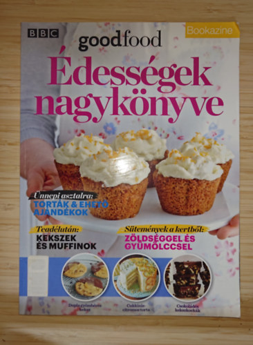 Édességek nagykönyve (BBC Goodfood) antikvár