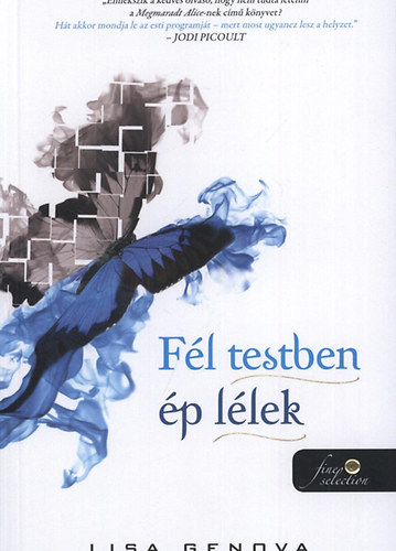 Lisa Genova: Fél testben ép lélek könyv