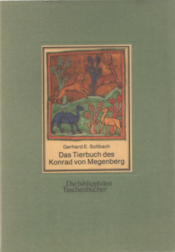Gerhard E.Sollbach: Das Tierbuch des Konrad von Megenberg antikvár