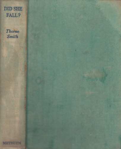 Thorne Smith: Did She Fall? antikvár