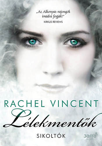 Rachel Vincent: Lélekmentők antikvár
