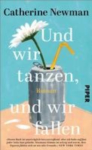 Newman, Catherine: Und wir tanzen, und wir fallen idegen