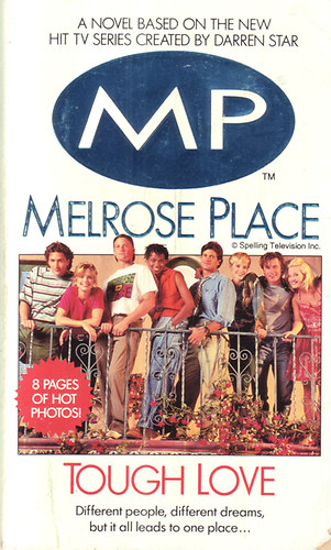 Melrose Place - Tough Love antikvár