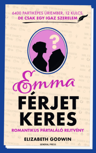 Elizabeth Godwin: Emma férjet keres könyv