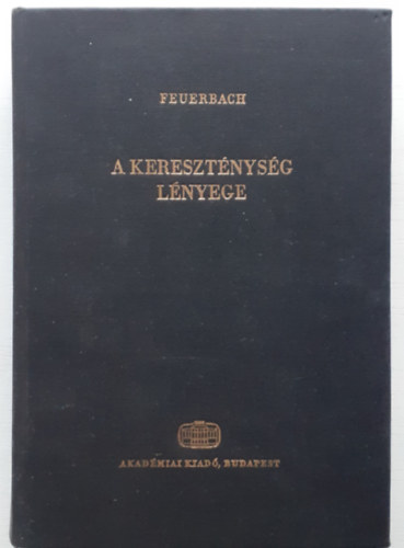 Feuerbach: A kereszténység lényege antikvár
