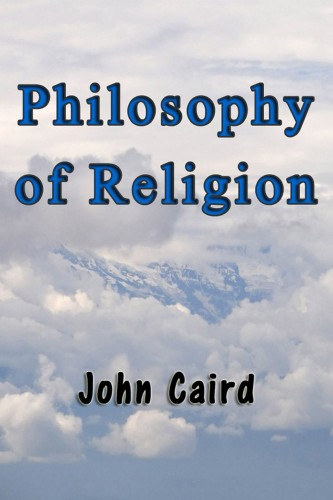 John Caird: Philosophy of Religion e-Könyv