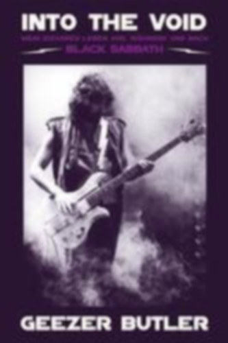 Butler, Geezer: Into The Void idegen