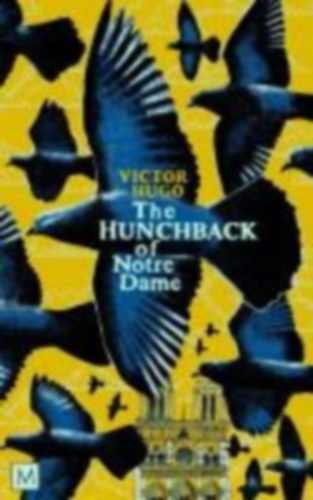 Hugo, Victor: The Hunchback of Notre-Dame idegen