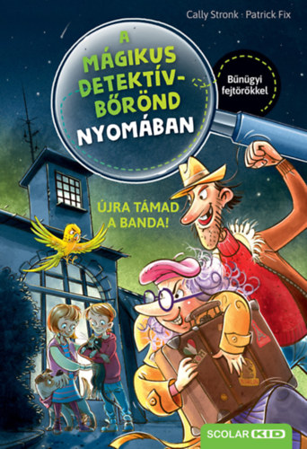 Cally Stronk: Újra támad a banda! antikvár