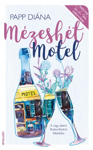 Papp Diána: Mézeshét Motel e-Könyv