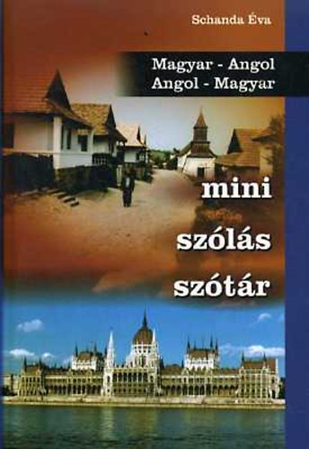 Schanda Éva: Mini szólás szótár / Mini Dictionary of Sayings antikvár